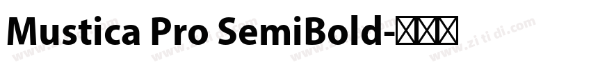 Mustica Pro SemiBold字体转换